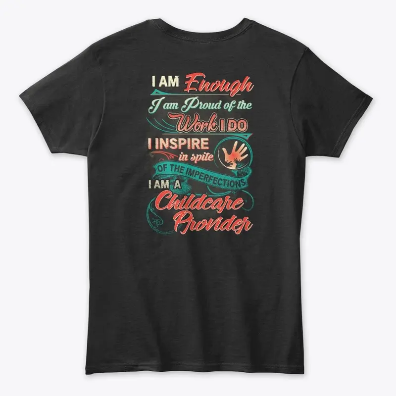 Child Care Provider Inspirational Shirt 