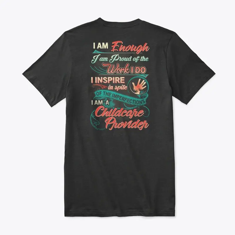 Child Care Provider Inspirational Shirt 