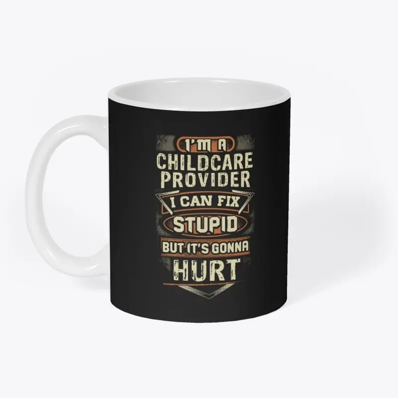 Tough Child Care Provider Hoodie 