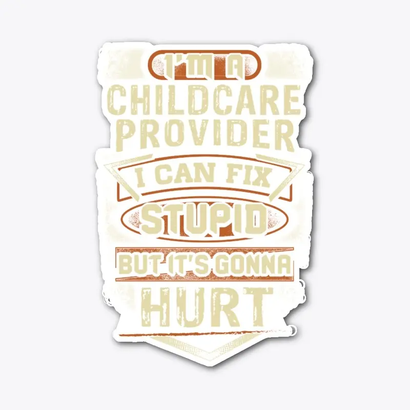 Tough Child Care Provider Hoodie 