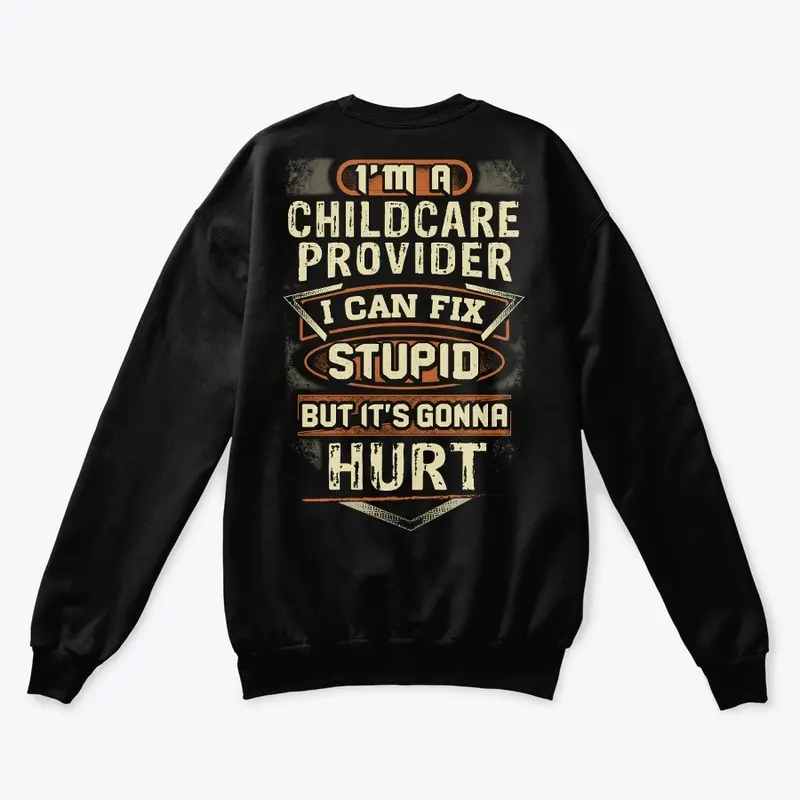 Tough Child Care Provider Hoodie 