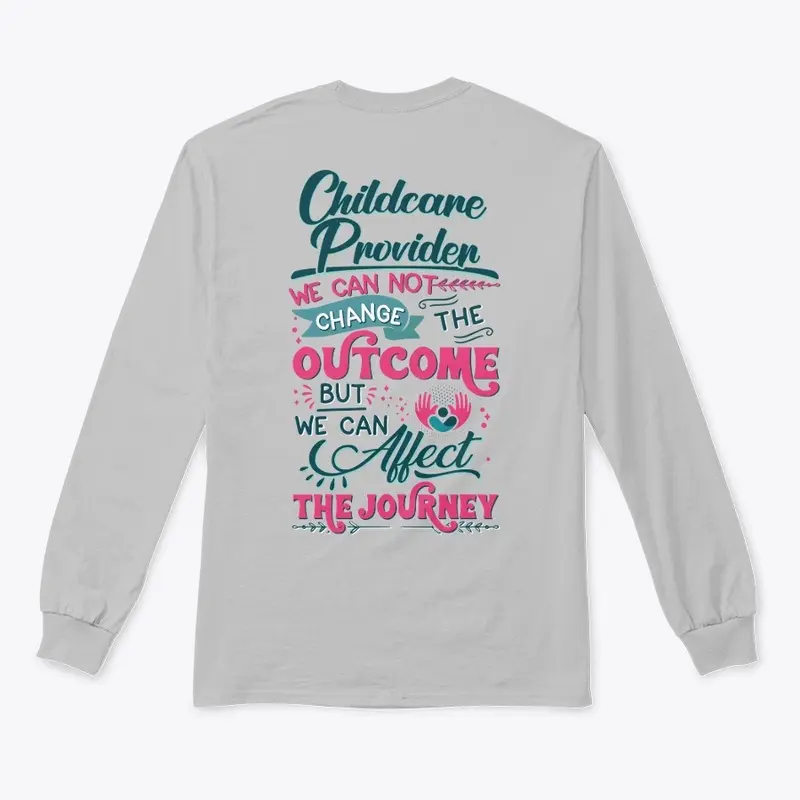 Child Care Provider Inspirational Shirt 