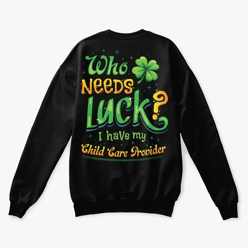 Lucky Child Care Provider Shirt 