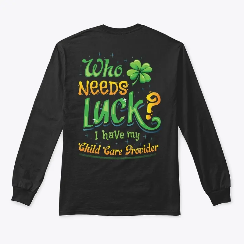 Lucky Child Care Provider Shirt 