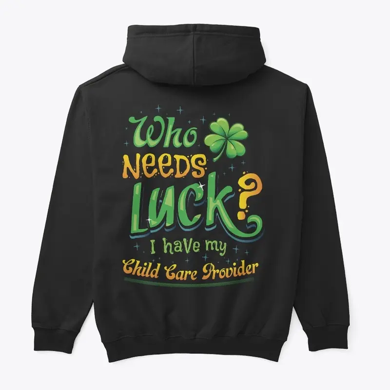 Lucky Child Care Provider Shirt 