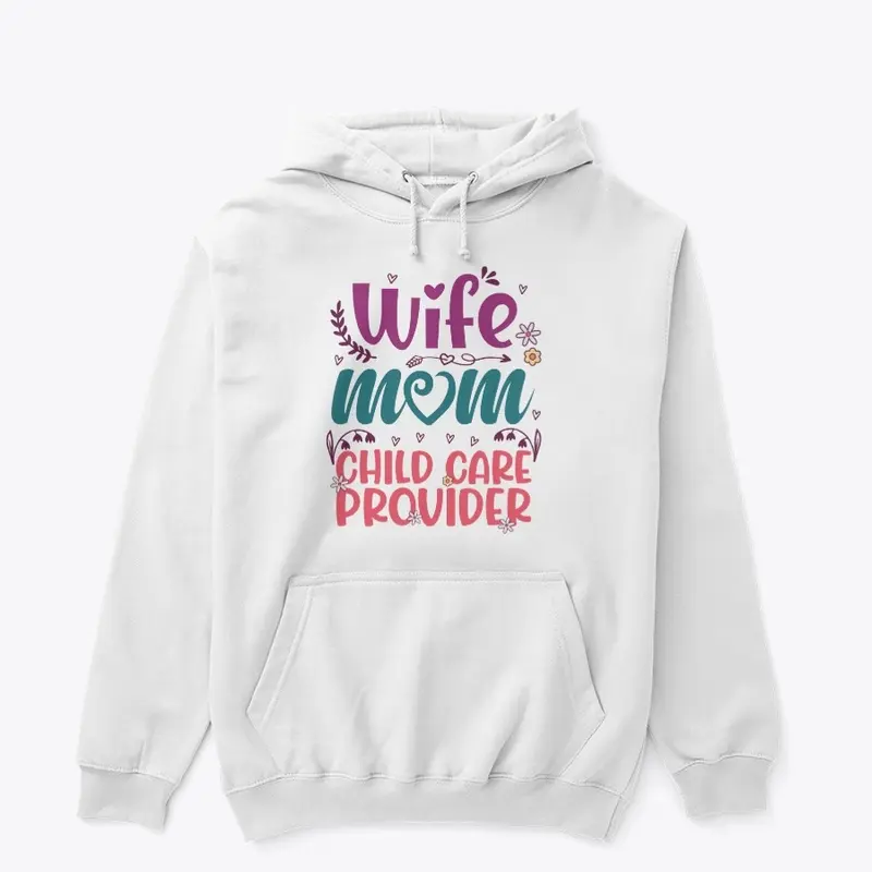 Child Care Provider All-Around Hoodie 