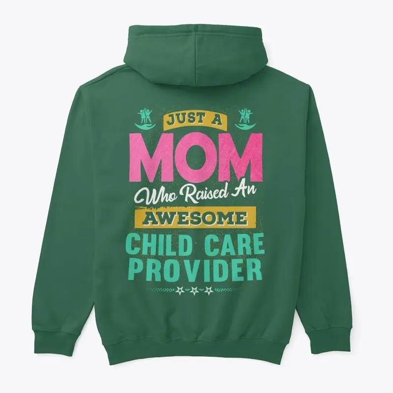 Awesome Child Care Provider's Mom Shirt 