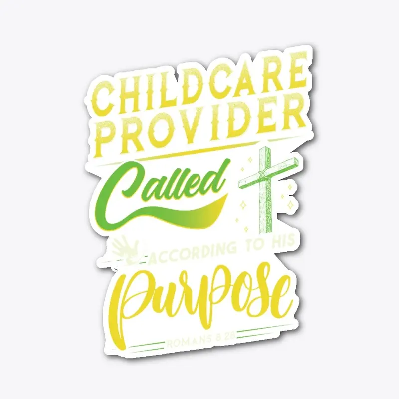 Child Care Provider Romans 8:28 Shirt 