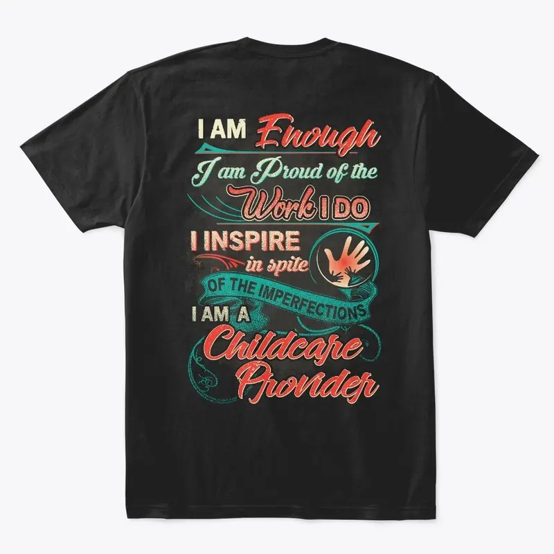 Child Care Provider Inspirational Shirt 