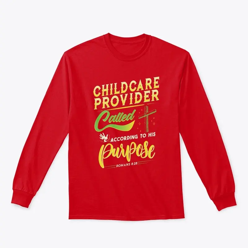 Child Care Provider Romans 8:28 Shirt 