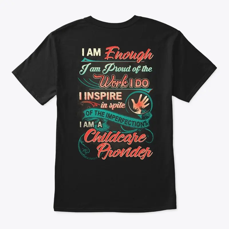 Child Care Provider Inspirational Shirt 