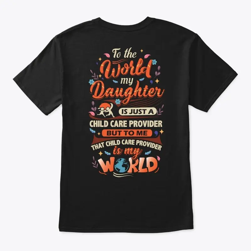 Best Childcare Provider's Mom Shirt